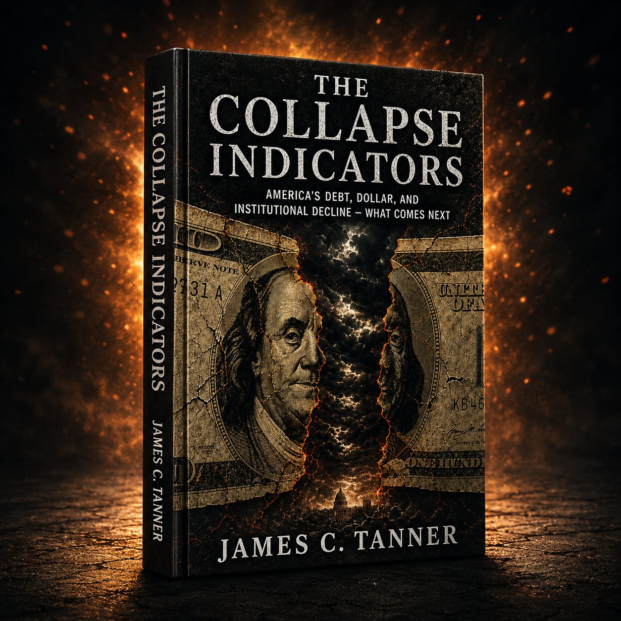 the collapse indicators, james c. tanner, america at the crossroads series, book two, front cover