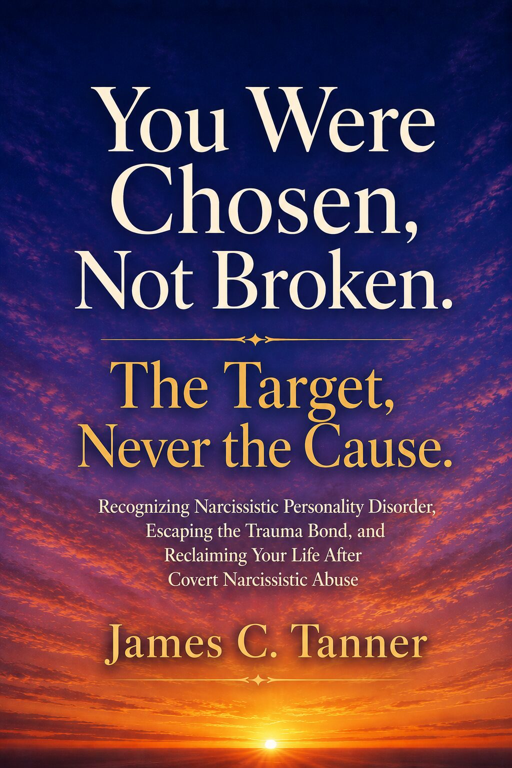 You Were Chosen, Not Broken — The Target, Never the Cause - Image 2